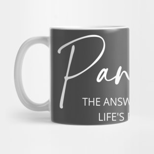 Pancakes: The Answer To All Of Life's Problems Mug